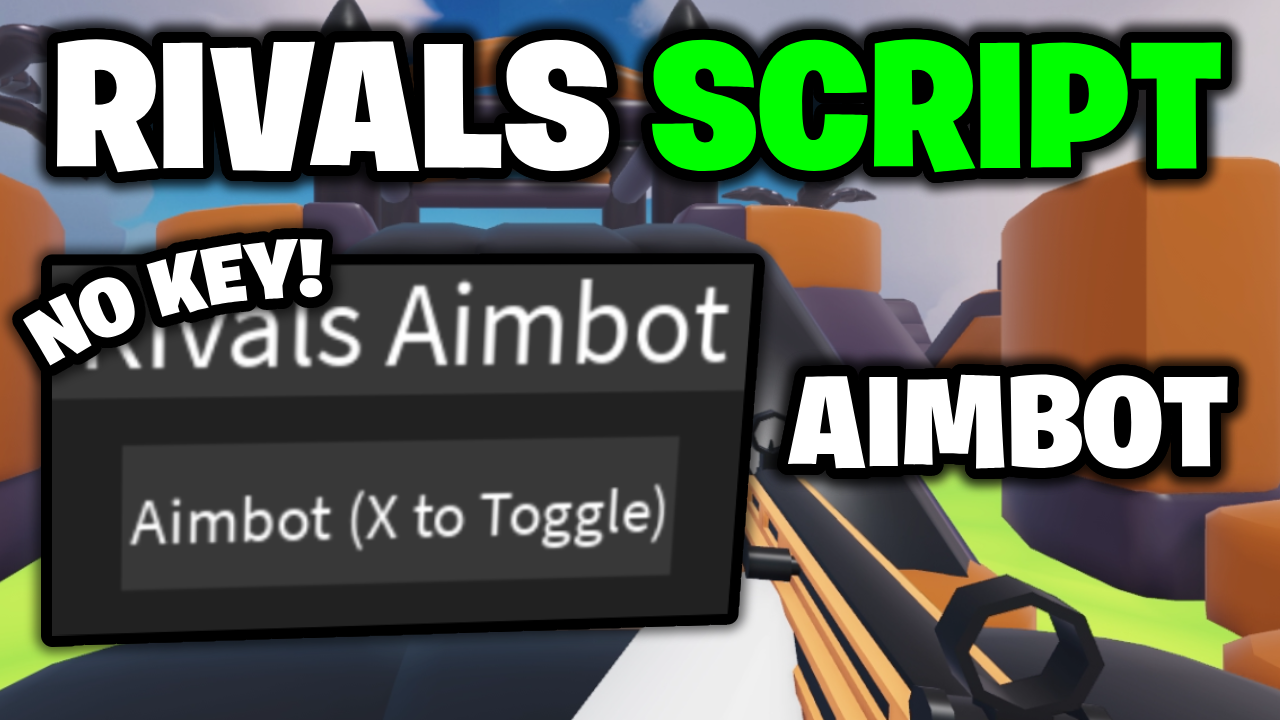 🔫🔥 Rivals Script *NO KEY* 🔑 – *Aimbot* [Works On Mobile & PC] ROBLOX