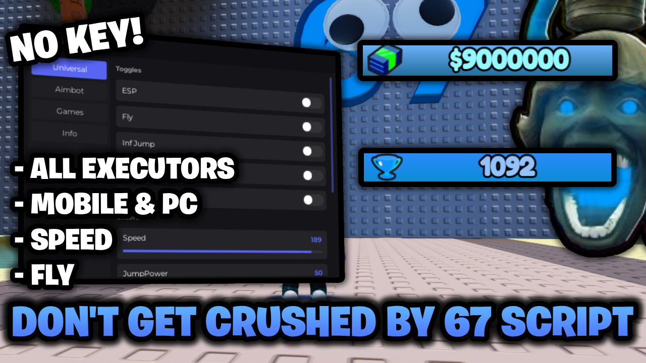 Don’t Get Crushed By 67 Script *NO KEY* 🔑 – Speed, Fly, Inf Jump & More! (Mobile & PC)